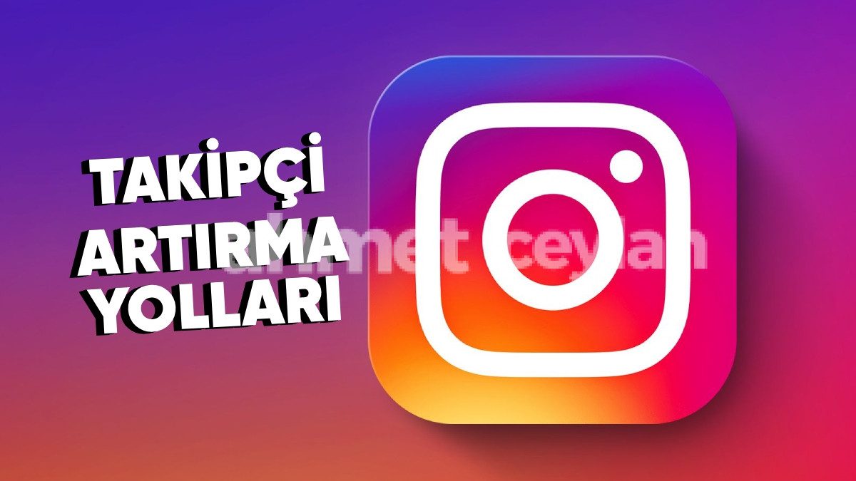 instagram takipci artirma yollari 2025 6915d9bfa8f1e Instagram Takipçi Artırma Yolları - 2025