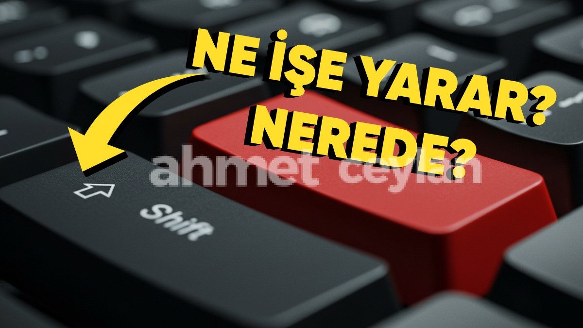 shift tusu nedir ne ise yarar klavyede shift tusu hangisi 6916e2ff5d0e0 Shift Tuşu Nedir? Ne İşe Yarar? Klavyede Shift Tuşu Hangisi?