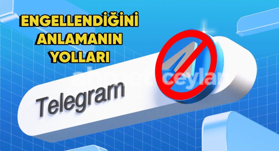 telegramda engellendigimi nasil anlarim en pratik yontemler 6915e69f2f758 Telegram'da Engellendiğimi Nasıl Anlarım? En Pratik Yöntemler
