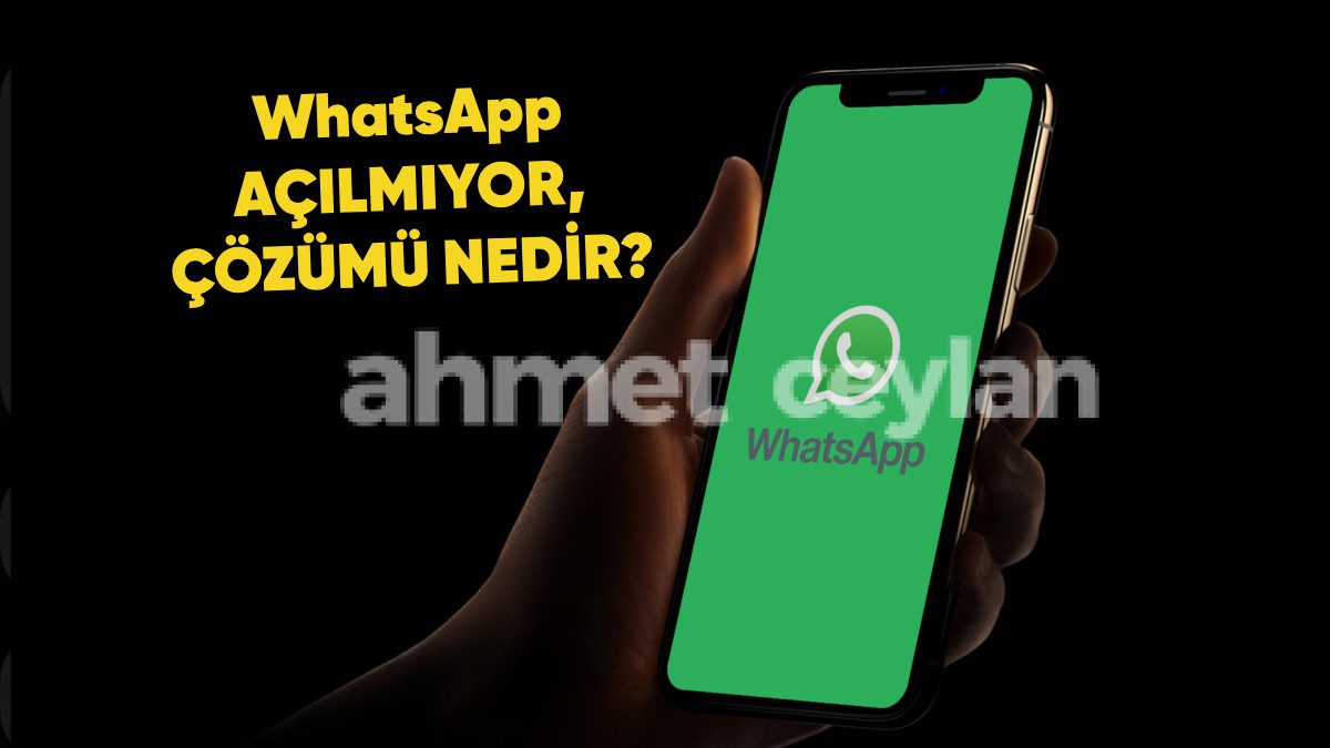 whatsapp acilmiyor cozumu nedir 6915e63176cf7 WhatsApp Açılmıyor, Çözümü Nedir?