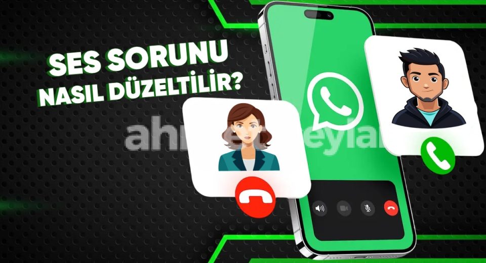 whatsappta ses gitmiyor cozumu nedir 6915e599d0c33 WhatsApp'ta Ses Gitmiyor, Çözümü Nedir?